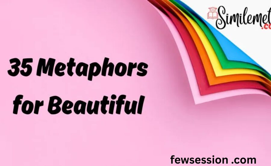 beautiful metaphors